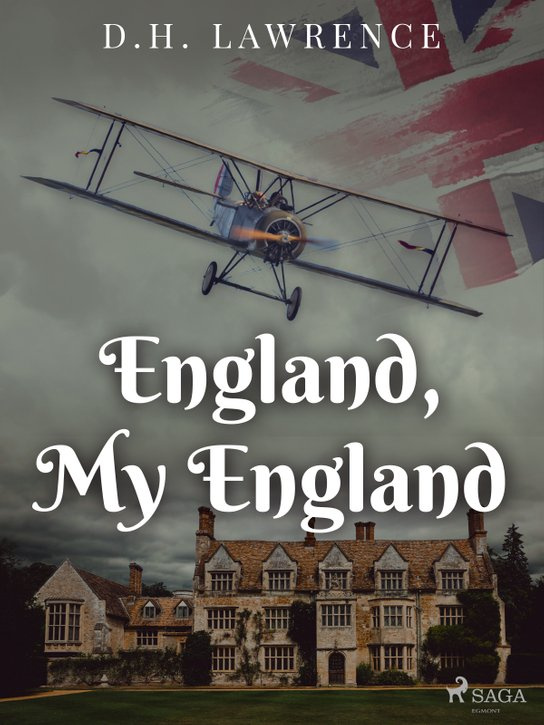 England, My England -  D. H. Lawrence