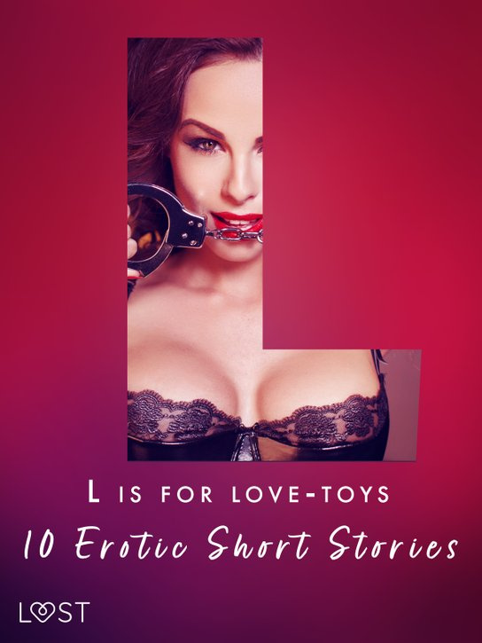 L is for Love-toys - 10 Erotic Short Stories -  My Lemon