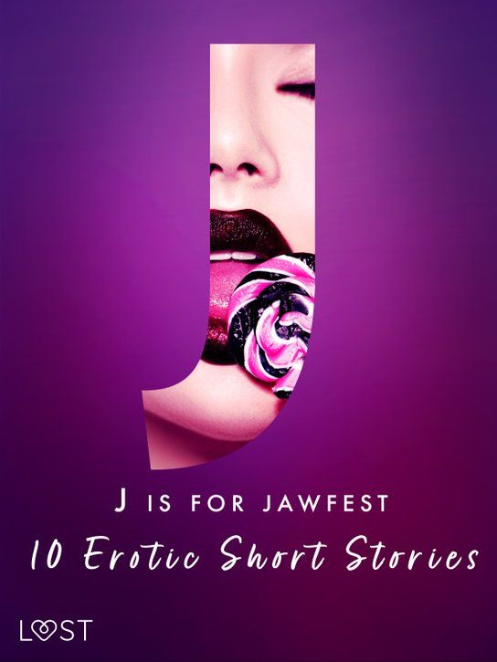 J is for Jawfest - 10 Erotic Short Stories -  Christina Tempest
