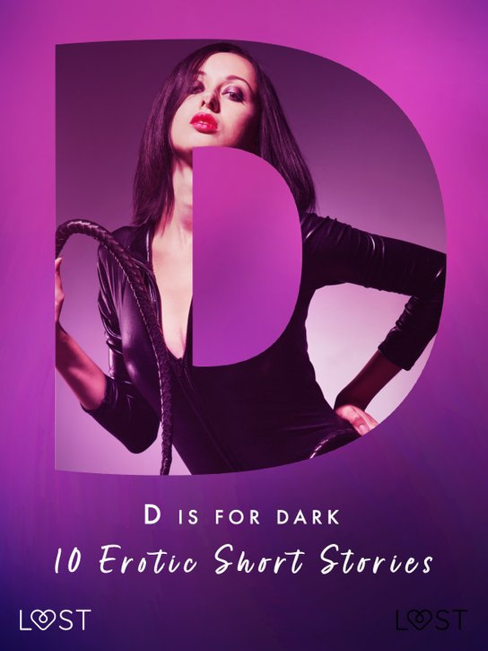 D is for Dark: 10 Erotic Short Stories -  Mila Lipa