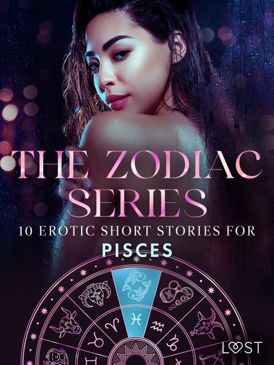 The Zodiac Series: 10 Erotic Short Stories for Pisces -  Elena Lund