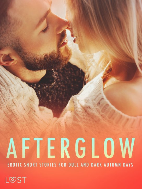 Afterglow: Erotic Short Stories for Dull and Dark Autumn Days -  Anita Bang