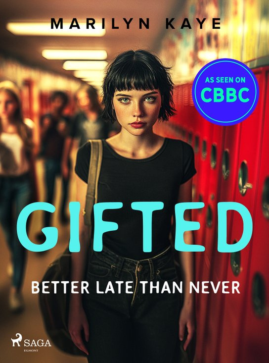 Better Late Than Never -  Marilyn Kaye