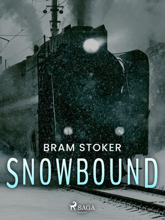 Snowbound -  Bram Stoker