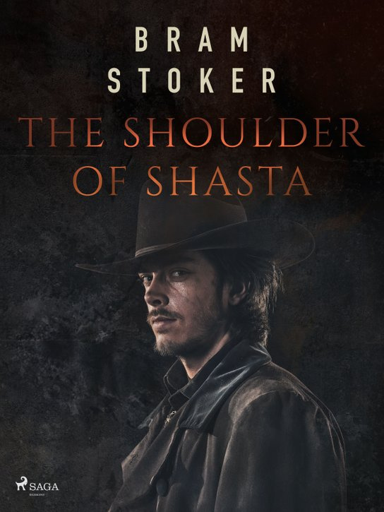 The Shoulder of Shasta -  Bram Stoker