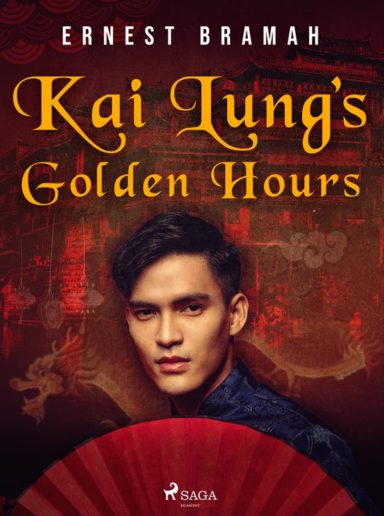 Kai Lung's Golden Hours -  Ernest Bramah