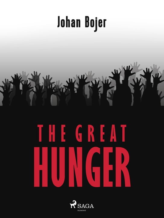 The Great Hunger -  Johan Bojer