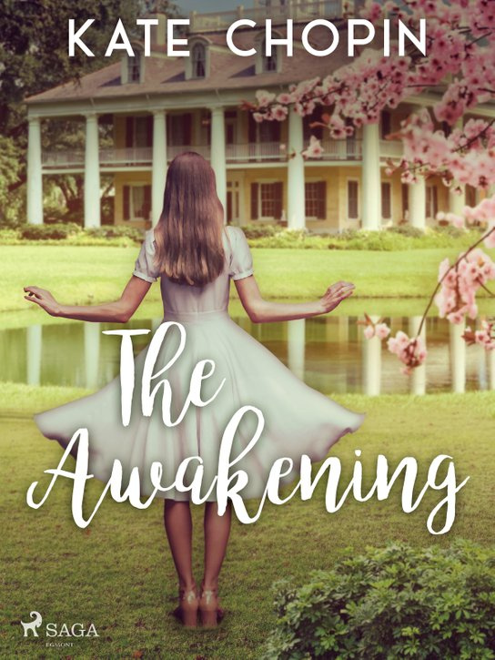 The Awakening -  Kate Chopin