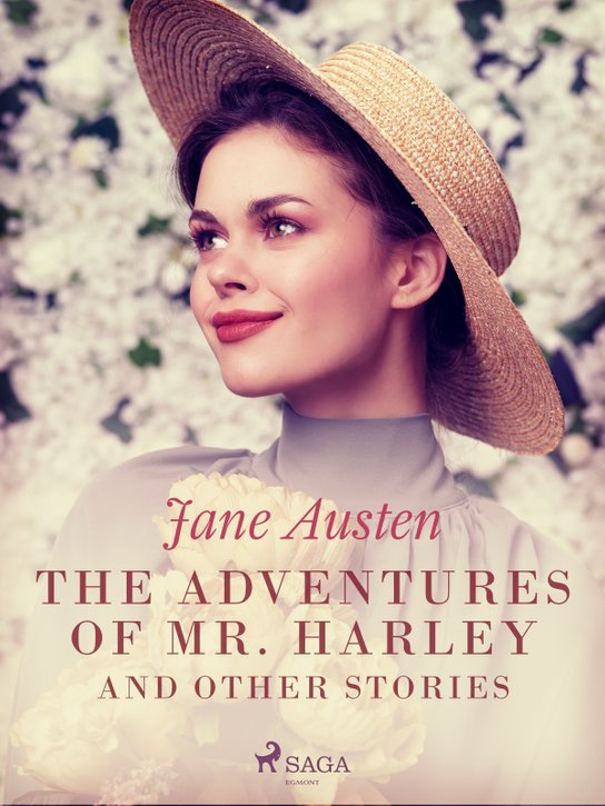 The Adventures of Mr. Harley and Other Stories -  Jane Austen