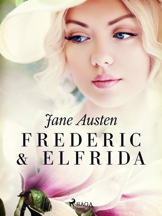 Frederic & Elfrida -  Jane Austen