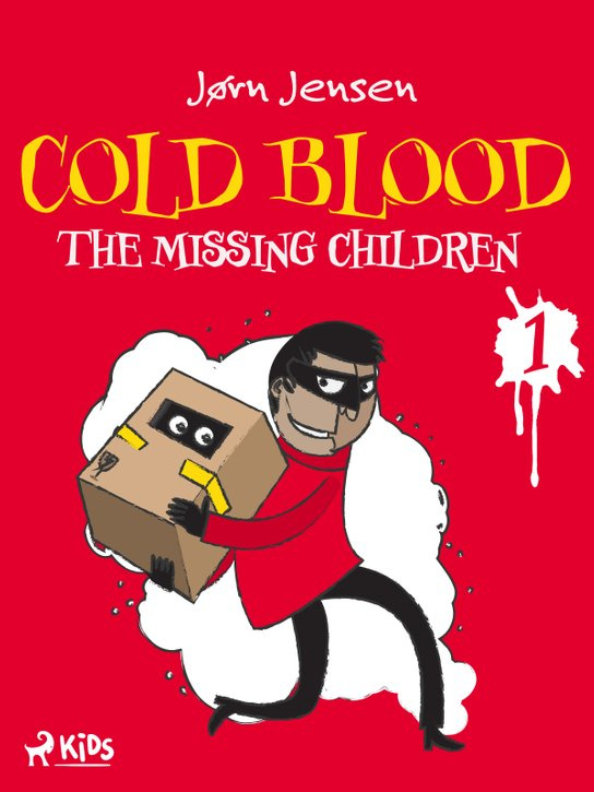 Cold Blood 1 - The Missing Children -  Jørn Jensen