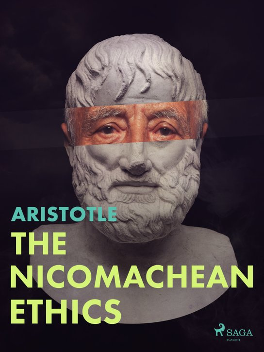 The Nicomachean Ethics -  Aristotle