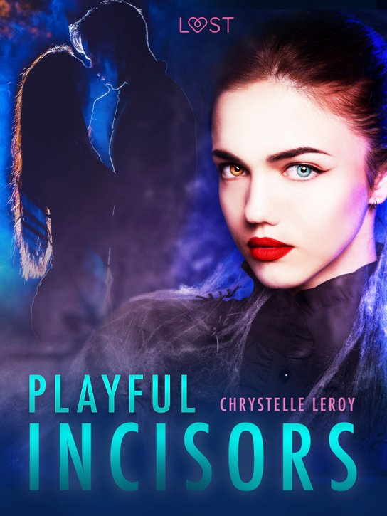 Playful Incisors - Erotic Short Story -  Chrystelle LeRoy