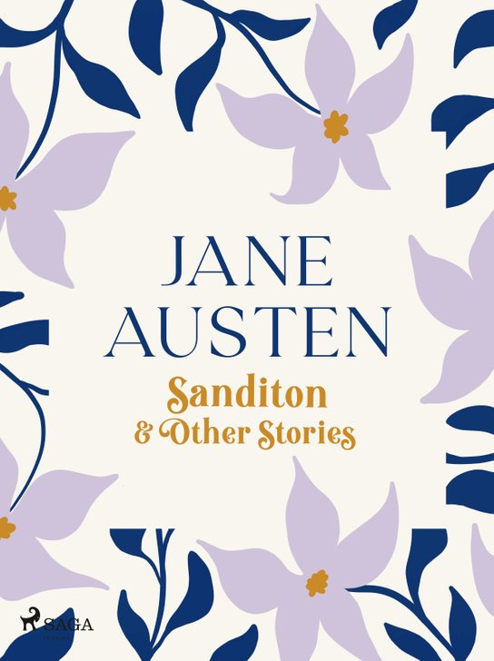 Sanditon and Other Stories -  Jane Austen