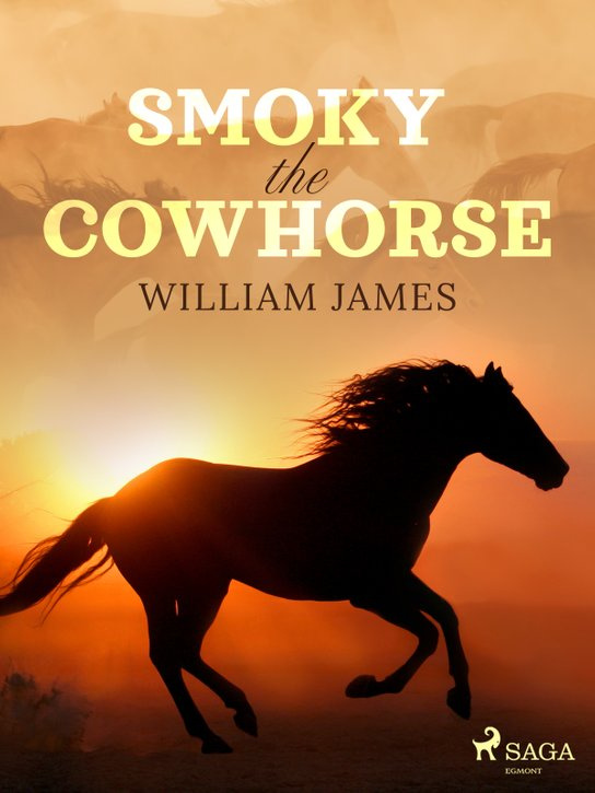 Smoky the Cowhorse -  William James