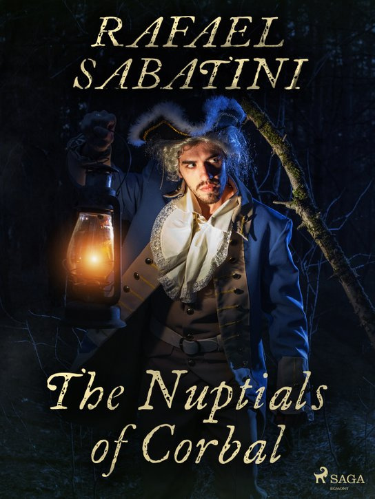 The Nuptials of Corbal -  Rafael Sabatini