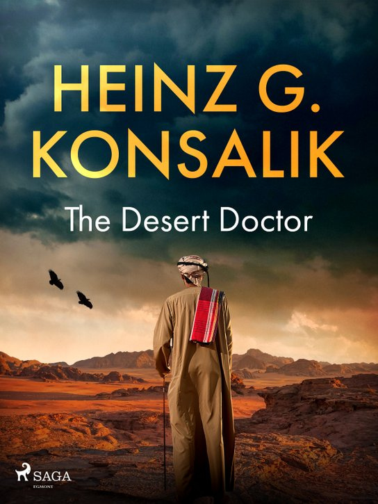 The Desert Doctor -  Heinz G. Konsalik