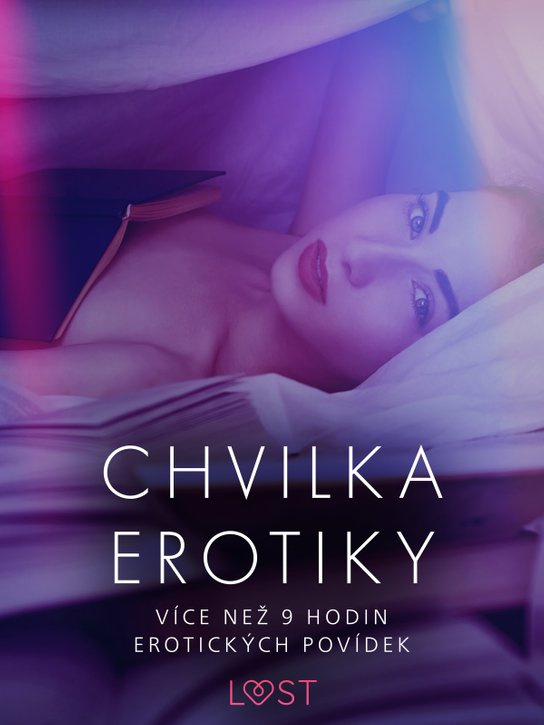 Chvilka erotiky: více než 9 hodin erotických povídek -  Linda G.