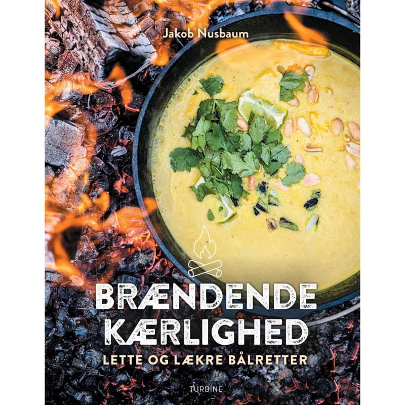 Petromax Brændende Kærlighed - Lette og Lækre Bål, kniha