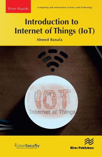 Introduction to Internet of Things (IoT) Taylor & Francis Ltd