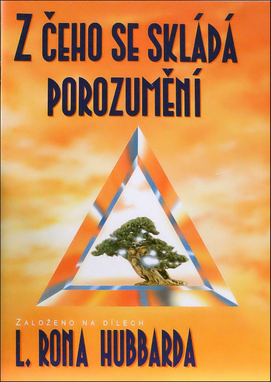 Z čeho se skládá porozumění -  L. Ron Hubbard