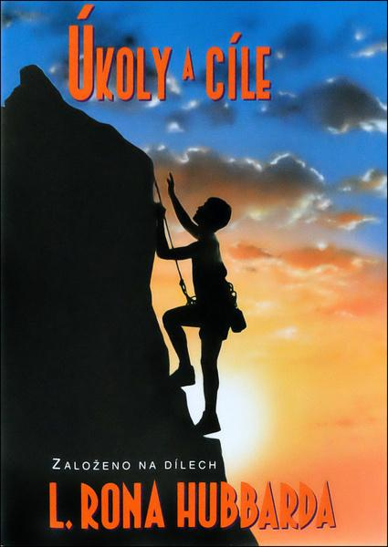 Úkoly a cíle -  L. Ron Hubbard