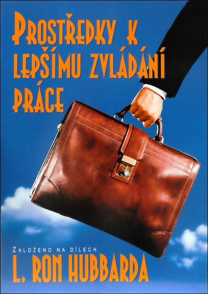 Prostředky k lepšímu zvládání práce -  L. Ron Hubbard