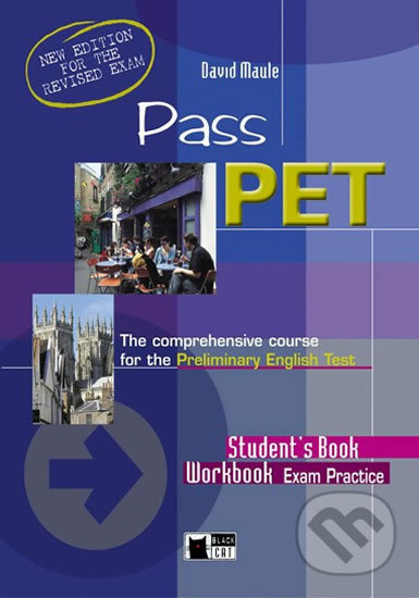 PASS PET REVISED STUDENT´S BOOK + WORKBOOK + CDs /2/ BLACK CAT - CIDEB