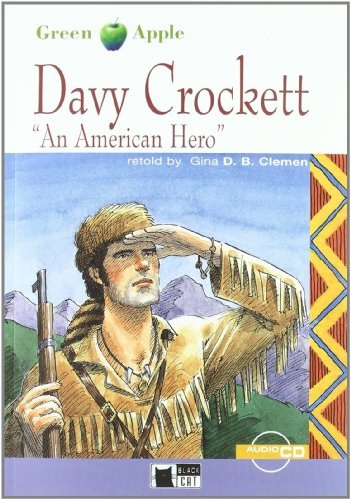 BLACK CAT READERS GREEN APPLE EDITION 1 - DAVY CROCKETT + CD BLACK CAT - CIDEB