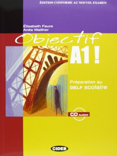 OBJECTIF A1! + CD BLACK CAT - CIDEB