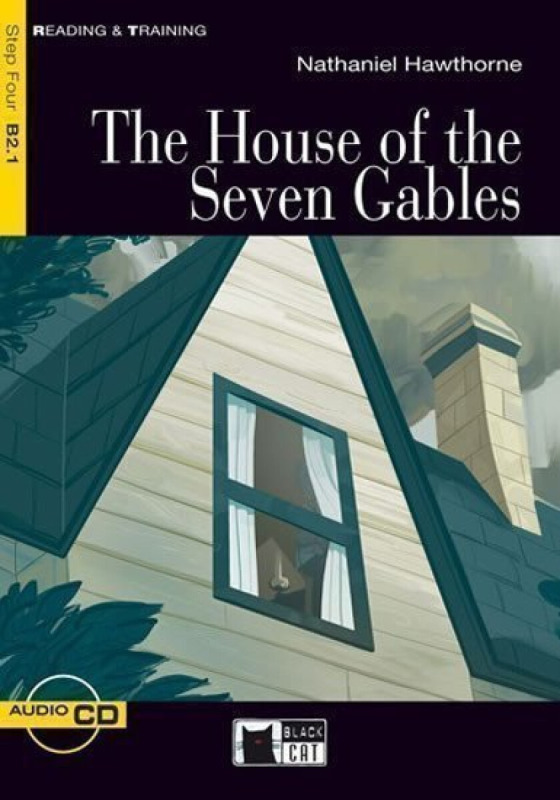 Black Cat The House of the Seven Gables + CD ( Reading a Training Level 4)  BLACK CAT - CIDEB
