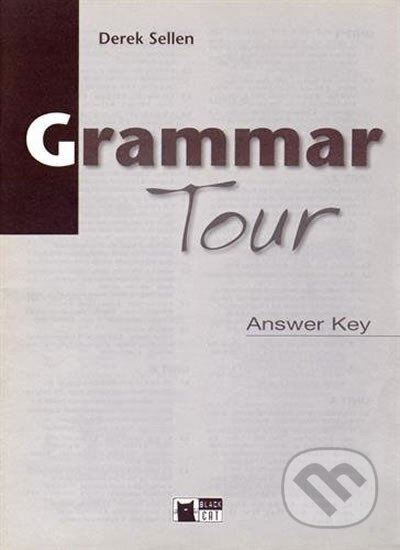 GRAMMAR TOUR Answer Key BLACK CAT - CIDEB