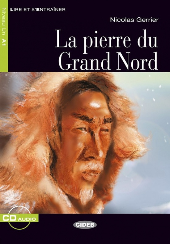 BLACK CAT - Pierre du Grand Nord + CD (A1) BLACK CAT - CIDEB
