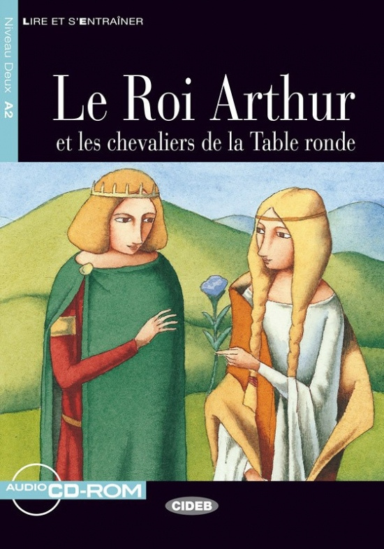 BLACK CAT - ROI ARTHUR ET LES CHEVALIERS DA LA TABLE RONDE + CD (A2) BLACK CAT - CIDEB