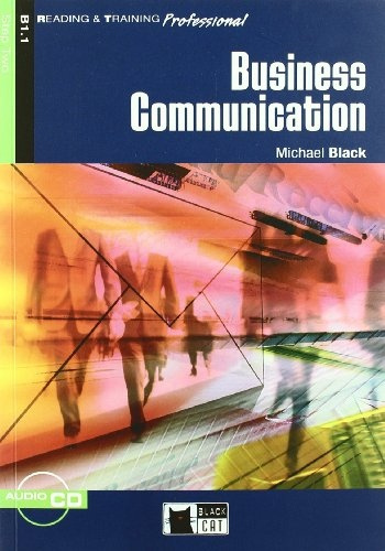 BUSINESS COMMUNICATION Book + CD ( Reading a Training Professional Level 2)  BLACK CAT - CIDEB