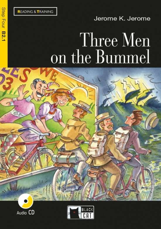 BLACK CAT READING AND TRAINING 4 - THREE MEN ON THE BUMMEL + CD BLACK CAT - CIDEB