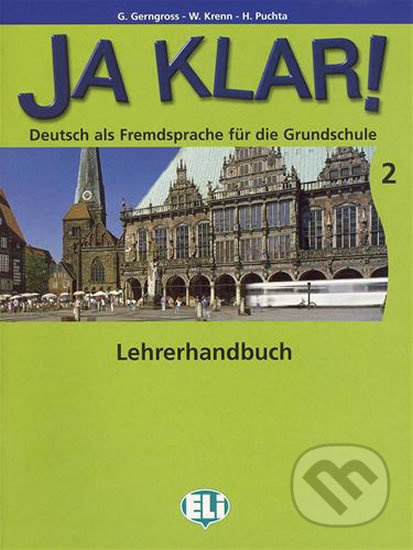 Ja Klar! 2: Lehrerhandbuch - Günter Gerngross - kniha z kategorie Jazykové učebnice a slovníky