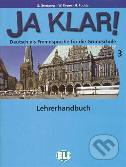 Ja Klar! 3: Lehrerhandbuch - Günter Gerngross - kniha z kategorie Jazykové učebnice a slovníky