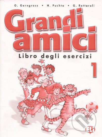 Grandi amici - 1 Libro degli esercizi - Günter Gerngross - kniha z kategorie Beletrie