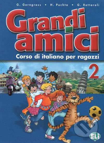 Grandi amici - 2 Libro dello studente - Günter Gerngross - kniha z kategorie Jazykové učebnice a slovníky