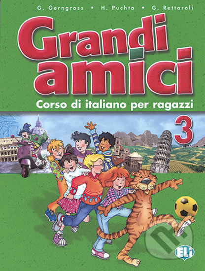 Grandi amici - 3: Libro dello studente - Günter Gerngross - kniha z kategorie Jazykové učebnice a slovníky