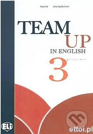 Team Up in English 3: Teacher´s Book + 2 Class Audio CDs (4-level version) - kniha z kategorie Jazykové učebnice a slovníky