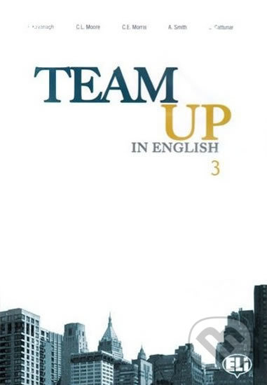 Team Up in English 3: Teacher´s Book + 2 Class Audio CDs (0-3-level version) - kniha z kategorie Jazykové učebnice a slovníky