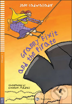 ELI Young Readers 1 GRANNY FIXIT AND THE PIRATE + CD ELI