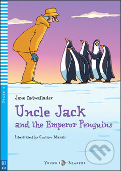 ELI Young Readers 3 UNCLE JACK AND THE EMPEROR PENGUINS + CD ELI