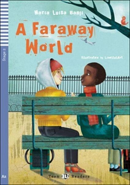 Teen Eli Readers 2 A FARAWAY WORLD + CD ELI