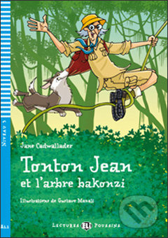 Lectures ELI Poussin 3 TONTON JEAN ET L´ARBRE BAKONZI + CD ELI