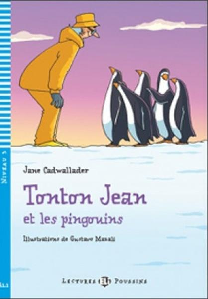 Lectures ELI Poussin 3 TONTON JEAN ET LES PINGOUINS + CD ELI