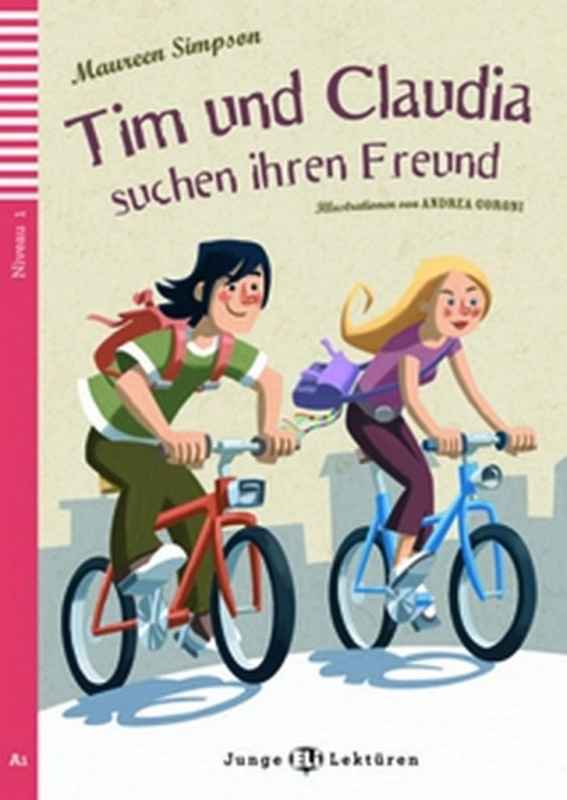 Junge ELI-Lektüren 2 TIM UND CLAUDIA SUCHEN IHREN FREUNDE + CD ELI