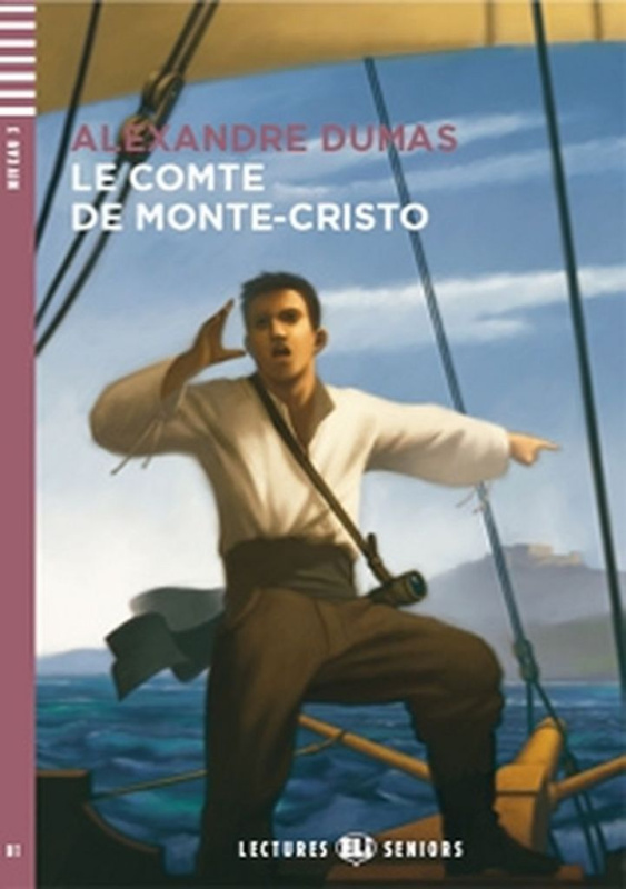 Lectures ELI Senior 3 LE COMTE DE MONTE-CRISTO + CD ELI